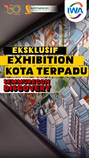 Jelajah Kisah di Balik Kota Terpadu: Exhibition Summarecon Discovery!!