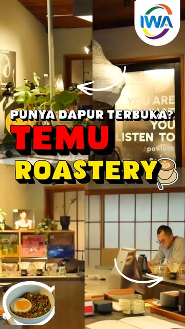 Punya Dapur Terbuka? Temu Roastery