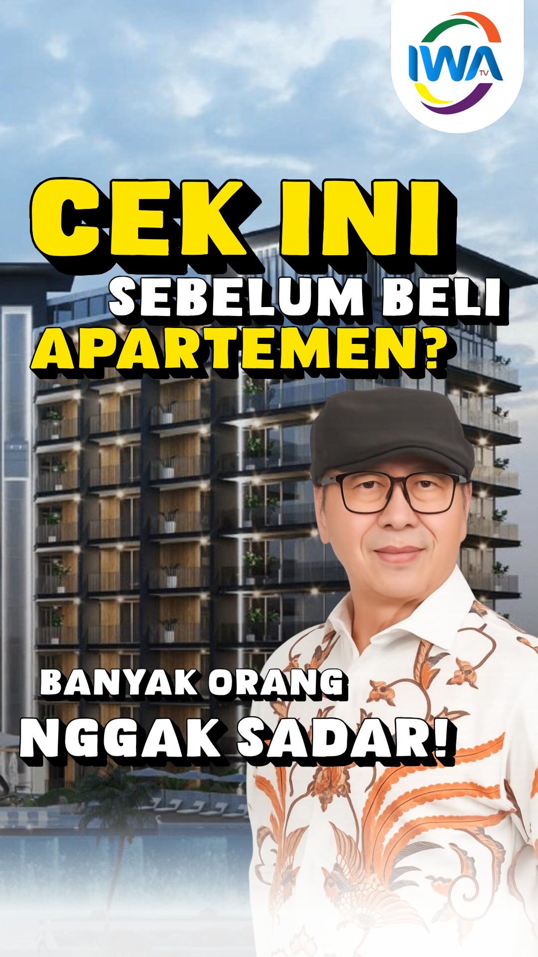 Cek ini Sebelum Beli Apartemen!