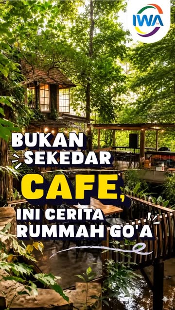 Bukan Sekedar Cafe, ini Cerita Rumah Goa!