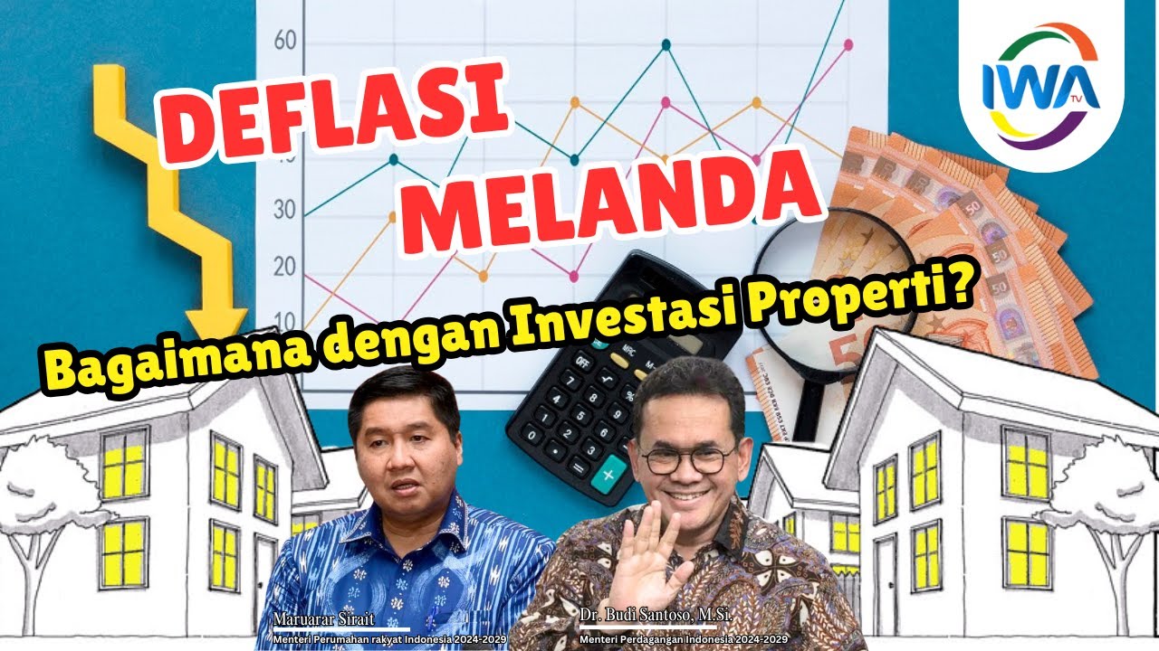 Deflasi Melanda Indonesia, Investasi Properti Tetap Berjaya?