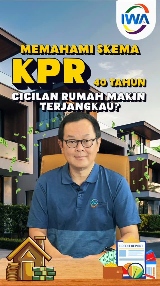 Memahami Skema KPR 40 Tahun.