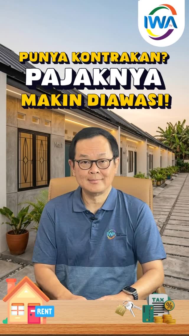 Punya Kontrakan? Pajaknya Makin di Awasi!