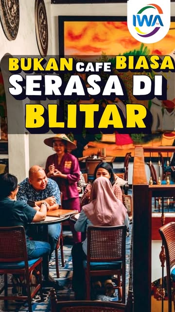 Bukan Cafe Biasa! Serasa di Blitar!