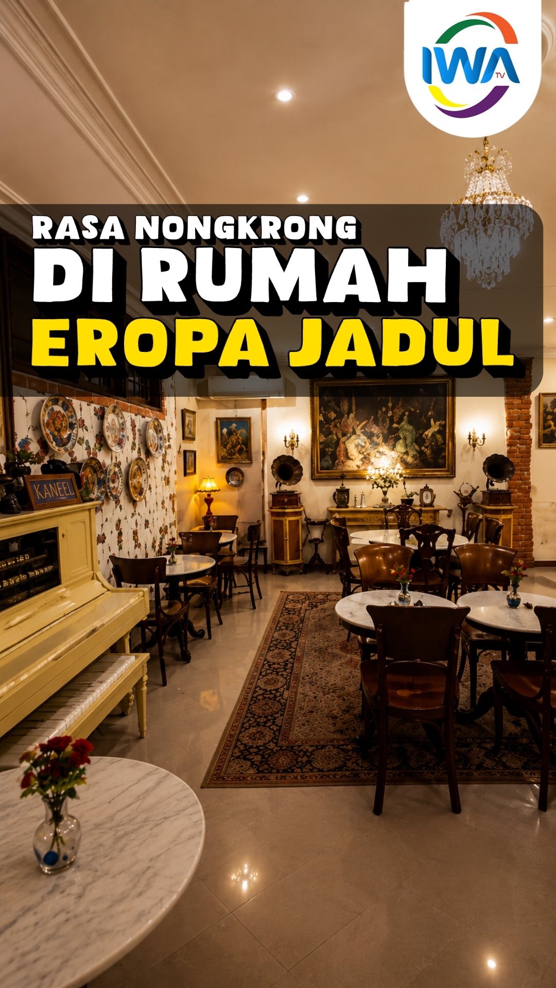 Rasa Nongkrong di Rumah Eropa Jadul