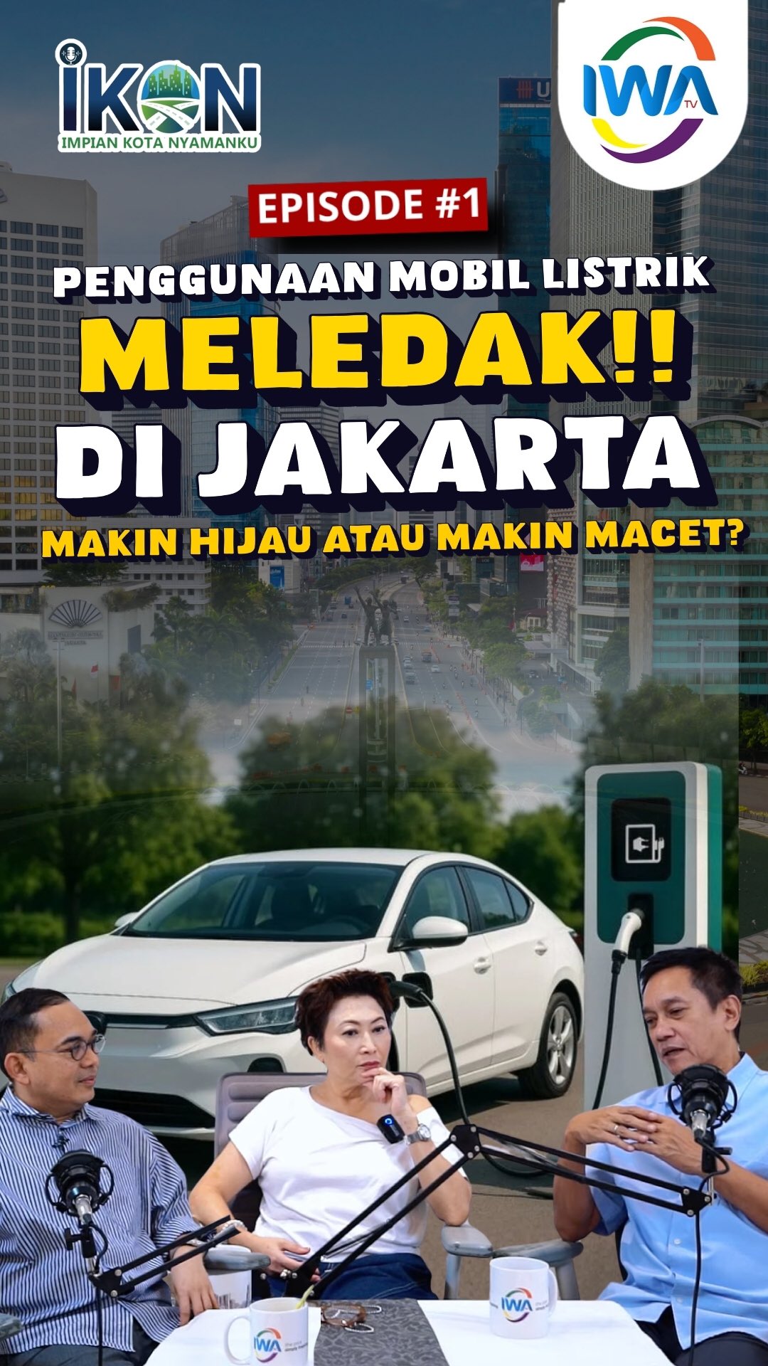EPS #1 Penggunaan Mobil Listrik Meledak di Jakarta!