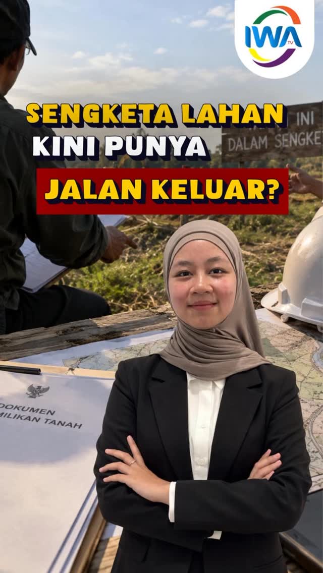 ATURAN BARU PENYELESAIAN SENGKETA LAHAN