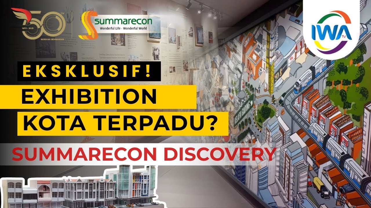 Jelajah kisah di balik kota terpadu: Exhibition Summarecon Discovery!!