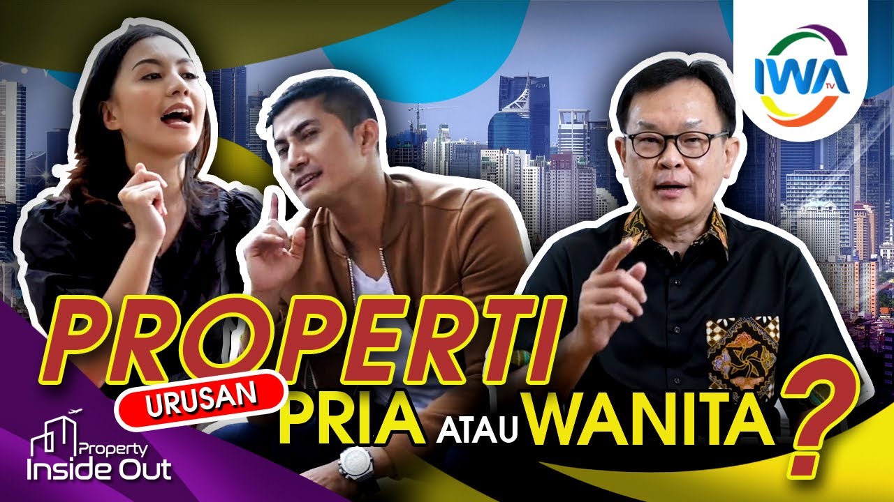 Properti, Urusan Pria atau Wanita??