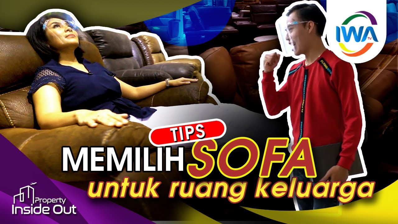 Tips Memilih Sofa untuk Ruang Keluarga